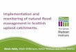 Implementation and monitoring of natural flood management in … › sites › default › files › 8 Monitoring the effectiveness … · Implementation and monitoring of natural