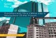 Transforming Your Office into a Workplace of the Future › wp-content › uploads › 2017 › 05 › boston-tra… · Transforming Your Office into a Workplace of the Future An