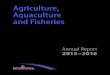 Agriculture, Aquaculture and Fisheries - New …...Agriculture, Aquaculture and Fisheries Annual Report 2015–2016 Province of New Brunswick PO 6000, Fredericton NB E3B 5H1 CANADA
