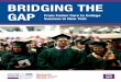 BRIDGING THE GAP From Foster Care to College …From Foster Care to College Success in New York The Community Service Society of New York (CSS) is an informed, independent, and unwavering