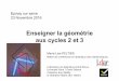 Enseigner la géométrie aux cycles 2 et 3ien-epinay.circo.ac-creteil.fr/IMG/pdf/ml_peltier_ge-ome-trie_c2_c3_e... · En guise d’introduction… Apprendre en résolvant des problèmes