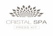 CONTACT - Cristal â€؛ uploads â€؛ Dossier de presse_Cristal Spa - OCTOBRآ  the added bonus of the exclusive