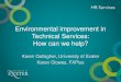 Environmental improvement in Technical Services: How can ... · Performance: Exeter Campuses* Carbon dioxide emissions have been reduced by 13.1% compared the 2005/06 baseline. We