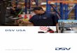 DSV USA/media/US/Files/pdf/... · subsequently we provide multi-modal domestic distribution through our ... increasing demand of its 31 stores across north america. dsV solutions