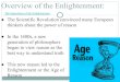 Overview of the Enlightenment - Mr. Washington's Webpagemrwashingtonswebpage.weebly.com/uploads/2/2/0/8/22087770/enli… · Overview of the Enlightenment Cont.: People began to gather