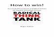 How to win! - WordPress.com › 2015 › 12 › how-to-win-10-15.pdfbottom up grassroots and radical groups can win clearly defined small scale campaigns. This, as I explain below,