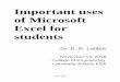 Important uses of Microsoft Excel for studentsdrlatifee.weebly.com/uploads/4/...excel_lessons_for... · Creating drop down lists is the reason most people become familiar with the