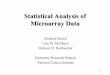 Statistical Issues in the Analysis of Microarray Data · Statistical Analysis of Microarray Data Richard Simon Lisa M. McShane Michael D. Radmacher Biometric Research Branch National