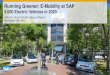 Running Greener: E-Mobility at SAP - Energy.gov · Running Greener: E-Mobility at SAP 5.000 Electric Vehicles in 2020 Ashok R, Horst Terhalle, Marcus Wagner November 14th 2014