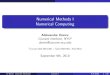 Numerical Methods I Numerical Computingdonev/Teaching/NMI-Fall2010/Lecture1.hando… · early), preferably as a PDF (give LaTex/lyx a try!), via email or BlackBoard, or handwritten