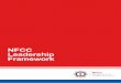 NFCC Leadership Framework - National Fire Chiefs · the Leadership Framework. This approach will ensure we identify those ready for progression, with both the technical ability and