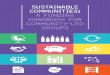 SUSTAINABLE COMMUNITIES: A FUNDING HANDBOOK FOR … · 2018-09-03 · 4 Sustainable Communities 5 FOREWORDS The EPA is delighted to have partnered with The Wheel in the production