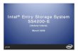 Intel Entry Storage System SS4200-E · IDE 4x SATA NIC, Dual USB Serial Debug PCI-E debug Front panel Processor Power E-SATA DIMM module Conroe-L processor and Heat Sink Northbridge
