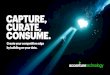 CAPTURE, CURATE, CONSUME. - Accenture › _acnmedia › pdf-107 › accent... · data value chain. These businesses are data-driven. As a result, they are able to combine data from