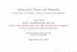 Information Theory and Networks - maths.adelaide.edu.au › ... › files › lecture18.pdf · Stock Market \Market" referred to is really the secondary market I primary market deals