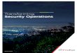 Transforming Security Operations€¦ · malware researchers, intelligence analysts and security consultants through program assessments and features such as a live chat interface