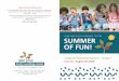 GLEN MAR EARLY LEARNING CENTER SUMMER OF …OF FUN! GLEN MAR EARLY LEARNING CENTER Camps for Kids Entering Pre-K – Grade 3 June 22 - August 20, 2020 We offer summer camps for kids