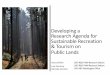 Developing a Research Agenda for Sustainable Recreation & Tourism … · 2018-06-22 · Developing a Sustainable Recreation Research Agenda Vision: A research strategy focusing on