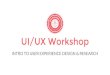 UI/UX Workshop - GitHub Pagesgdiindy.github.io/classes/intro-to-ux/GDI-UX-workshop-day2.pdf · UI/UX Workshop Sketching is not the same as drawing! Sketches are in a constant state