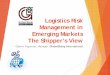 Management in Emerging Markets The Shipper’s Viewcoollogisticsresources.com/asia/wp-content/uploads/... · Management in Emerging Markets The Shipper’s View Gabriel Figueroa,