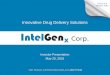 Innovative Drug Delivery Solutionss2.q4cdn.com › ... › 2016 › INTELGENX_May-20_2016.pdf · May 20, 2016 Innovative Drug Delivery Solutions. 1 2 ... IntelGenx undertakes no obligation