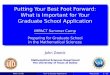 Putting Your Best Foot Forward: What is Important for Your Graduate …zweck/IMPACTGradApp.pdf · 2 Mathematical Sciences Graduate Programs Mathematics Computational and Applied Mathematics