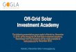 Off-Grid Solar Investment Academy - GOGLA · Off-Grid Solar Investment Academy The following presentations were made in Nairobi on November 3, 2016, at the inaugural Off-Grid Solar
