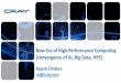 New Era of High Performance Computing (convergence of AI ... ... The Convergence of Big Data, AI and