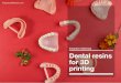 Enlighten Materials Dental resins for 3D printingenlightenmaterials.com/wp-content/uploads/2019/03/...2019/03/01  · denture base Our 3D printing denture base material, BB BASE, has