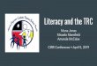 Literacy and the TRC - Reading Recovery in Canadarrcanada.org/wp-content/uploads/2019/04/Literacy-and-the... · 2019-04-05 · Wahta k'ohawk Kg Indian River. Wahta Mohawk Territory