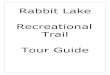 Rabbit Lake Recreational Trail Tour Guide - RABBIT LAKE RECREATIONAL TRAIL HISTORICAL WALKING TOUR Rabbit