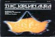 THE KIRLIAN AURA - IUMAB · THE KIRLIAN AURA Photographing the Galaxies of Life edited by Stanley Krippner and Daniel Rubin 1974 ANCHOR BOOKS ANCHOR PRESS/DOUBLEDAY GARDEN CITY, NEW