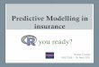 Predictive Modelling in insurance ... 2011/06/16 آ  Predictive modelling is everywhere! Most industries
