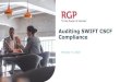Auditing SWIFT CSCF Compliance 2020...آ  2 SWIFT Background SWIFT Technology Overview 3 Who uses SWIFT