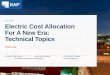 Electric Cost Allocation for a New Era: Technical Topics...Electric Cost Allocation For A New Era: Technical Topics. June 4, 2020 . Regulatory Assistance Project (RAP) ... • NERA