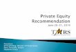 Board Presentation • Private Equity Recommendation, June ... · Board Presentation • Private Equity Recommendation, June 20-21, 2019 Author: TMRS Subject: Board Presentation Private