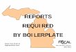 Reports Required by Boilerplate FY 2015-16 · FY 2015-16 REPORTS REQUIRED BY BOILERPLATE PAGE 4 HOUSE FISCAL AGENCY: JULY 2015 REPORTS REQUIRED BY BOILERPLATE IN FY 2015-16 APPROPRIATIONS