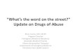 Update on Drugs of Abuse - ChristianaCare Events & Classes · 2018-09-28 · Update on Drugs of Abuse Brian Levine, MD, FACEP Program Director Emergency Medicine Residency Associate