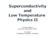 Superconductivity and Low Temperature Physics II › teaching › Lecturenotes › ...Superconductivity and Low Temperature Physics II (SS 2015: Thu., 12:30h, HS 3) Foundations of