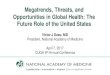 Megatrends, Threats, and Opportunities in Global …Megatrends, Threats, and Opportunities in Global Health: The Future Role of the United States Victor J Dzau, MD President, National