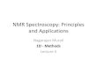 NMR Spectroscopy: Principles and Applicationsnmurali/nmr_course/Chem_542_Spring...pulse NMR experiment in terms of the product operator approach and discuss various aspects of the