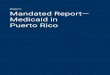 Chapter 5: Mandated Report— Medicaid in Puerto Rico › ... › 06 › Mandated-Report-Medicaid-in-Puer… · Chapter 5: Mandated Report—Medicaid in Puerto Rico 74 June 2019 Mandated