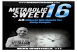 Metabolic Sweet 16’s - Metabolic Finisherstrainwithfinishers.com/wp-content/uploads/2013/07/Met_Swet_16s.pdfMetabolic Sweet 16’s © Page!6! Metabolic Sweet 16’s Workout Schedule