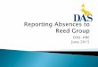 DAS-HRE June 2015 › sites › default › files › hr › benefits › benefit_edu… · DAS-HRE June 2015 Reed Group ... 2015. You can make notice before your absence, at the