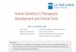 Human Genetics In Therapeutic Development and Clinical Trials › sites › cersi.umd.edu › files › S09... · Human Genetics In Therapeutic Development and Clinical Trials. Alan