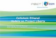 Presentation Title Cellulosic Ethanol Update on Project ... · Presentation TitleCellulosic Ethanol Update on Project Liberty Steve Hartig, General Manager POET-DSM Advanced Biofuels