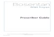 Prescriber Guide - Bosentan REMS - Home · This guide contains important information for prescribers about the risks of Bosentan, including hepatotoxicity and ... treatment as defined