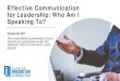 Effective Communication for Leadership: Who Am I Speaking To? · Effective Communication for Leadership: Who Am I Speaking To? October 26, 2017 ... 10 COMMANDMENTS. THOU SHALL: 4