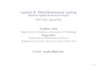 Lecture 8: Multidimensional scaling - Statistics › sungkyu › course › 2221Spring15 › ... · 2018-05-10 · Lecture 8: Multidimensional scaling Advanced Applied Multivariate