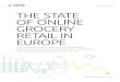 Data delivery, simplified THE STATE OF ONLINE GROCERY ... › media › 1742043 › syndy-report... · 5 Nielsen (2014) Euromonitor International (2014) 6 BCG (2013) Sources: Plunkett